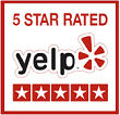 5-Star Rated on Yelp